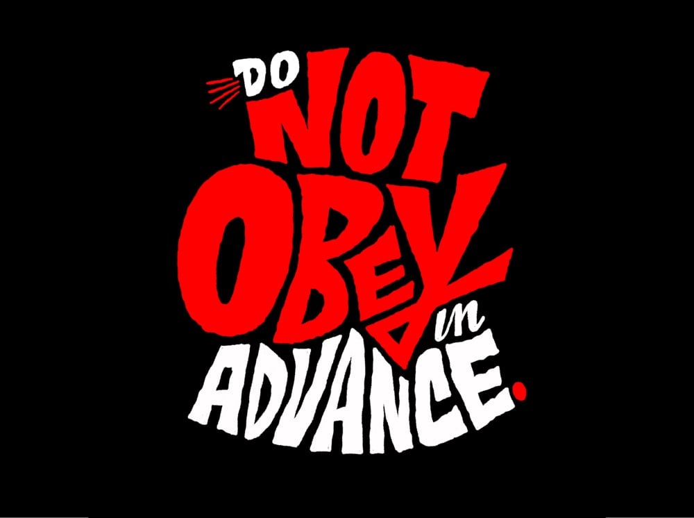 Do Not Obey In Advance
