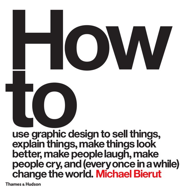 Michael Bierut, How To
